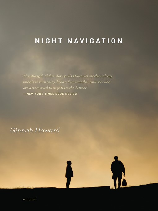 Title details for Night Navigation by Ginnah Howard - Wait list
